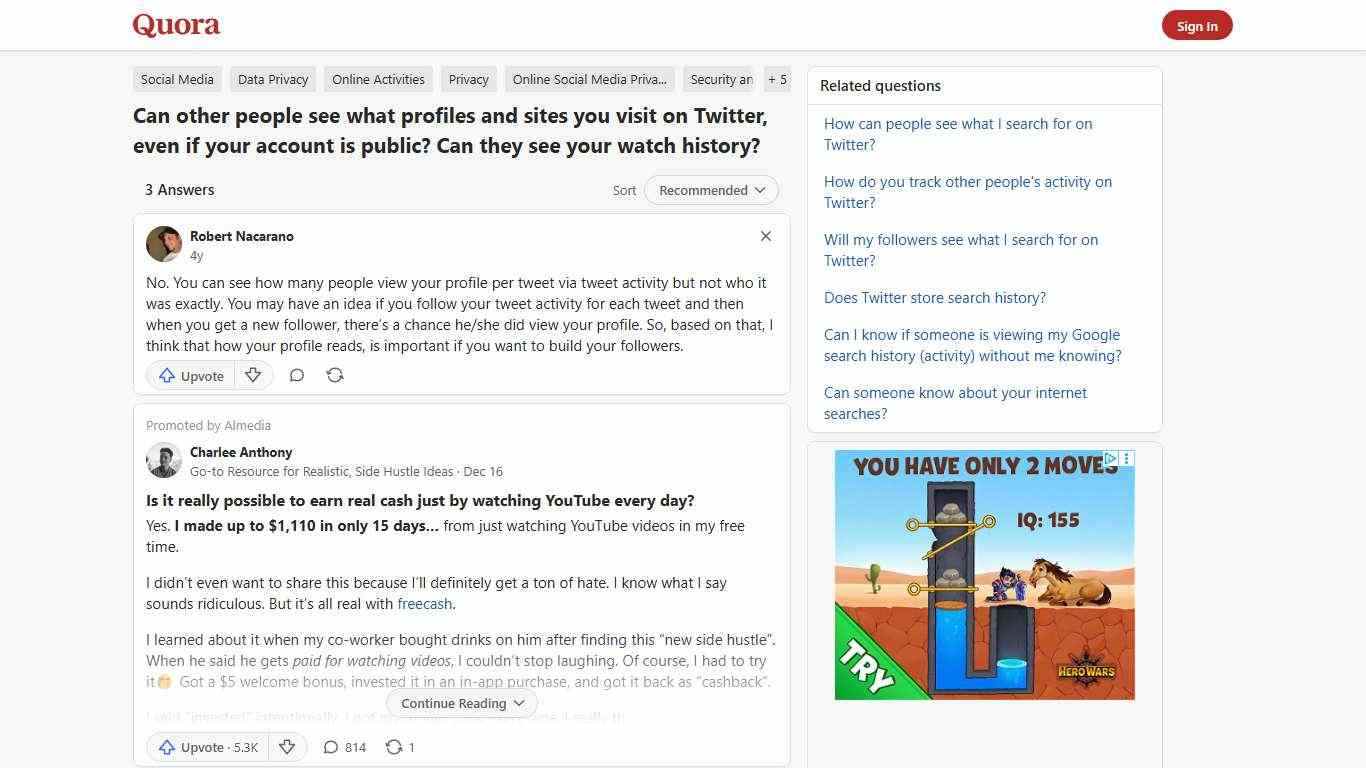 Can other people see what profiles and sites you visit on Twitter, even if your account is public? Can they see your watch history? - Quora